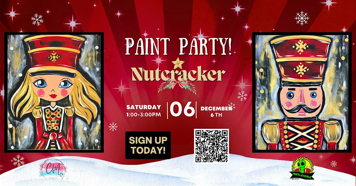 Nutcracker Painting | Muffleheads Brewing Company, 6 December | Event in Wakeman | AllEvents