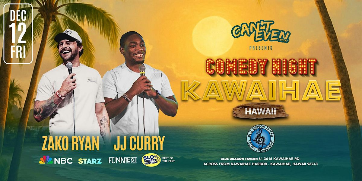 JJ CURRY & ZAKO RYAN @ THE  BLUE DRAGON TAVERN IN KAWAIHAE HI  (12/12), 12 December | Event in Waimea