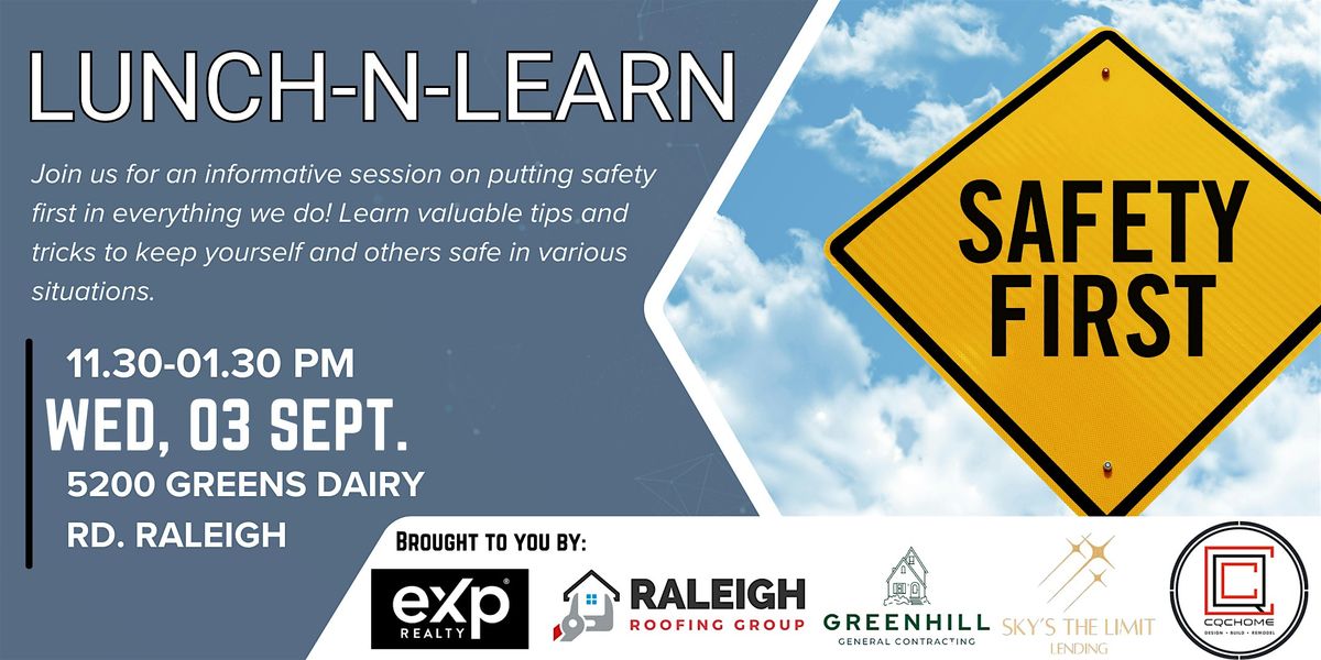 eXp Lunch-n-Learn: Safety First, 3 September | Event in Raleigh | AllEvents
