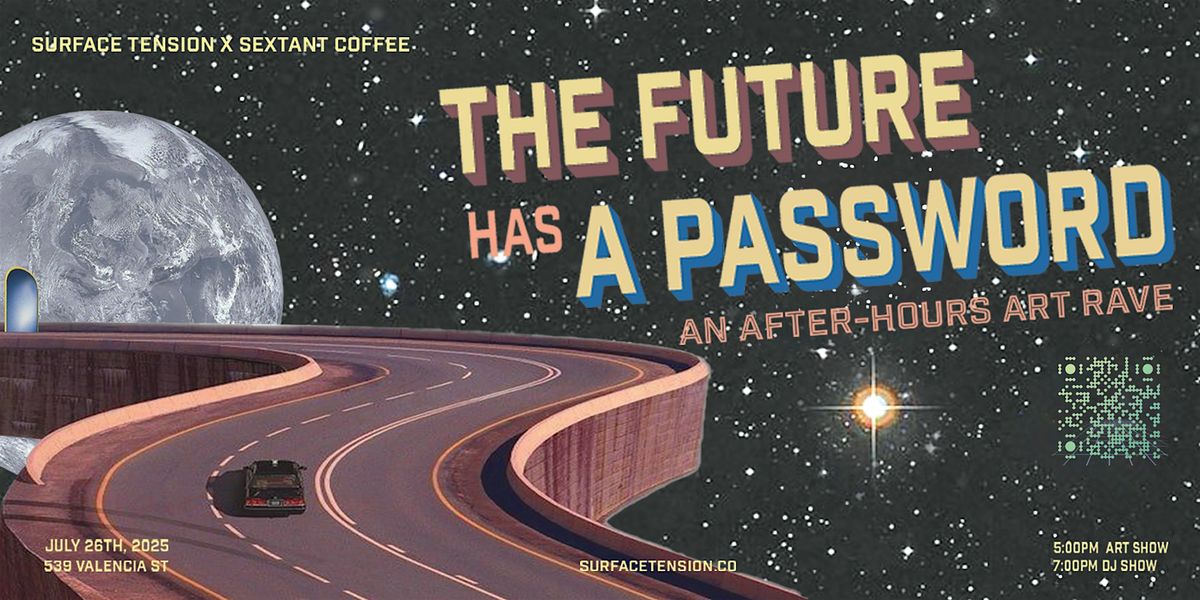 Surface Tension: Digital Drip - An After-Hours Coffee Rave, 26 July | Event in San Francisco | AllEvents