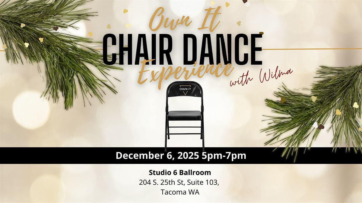 Own It Chair Dance Experience with Wilma, 6 December | Event in Tacoma | AllEvents