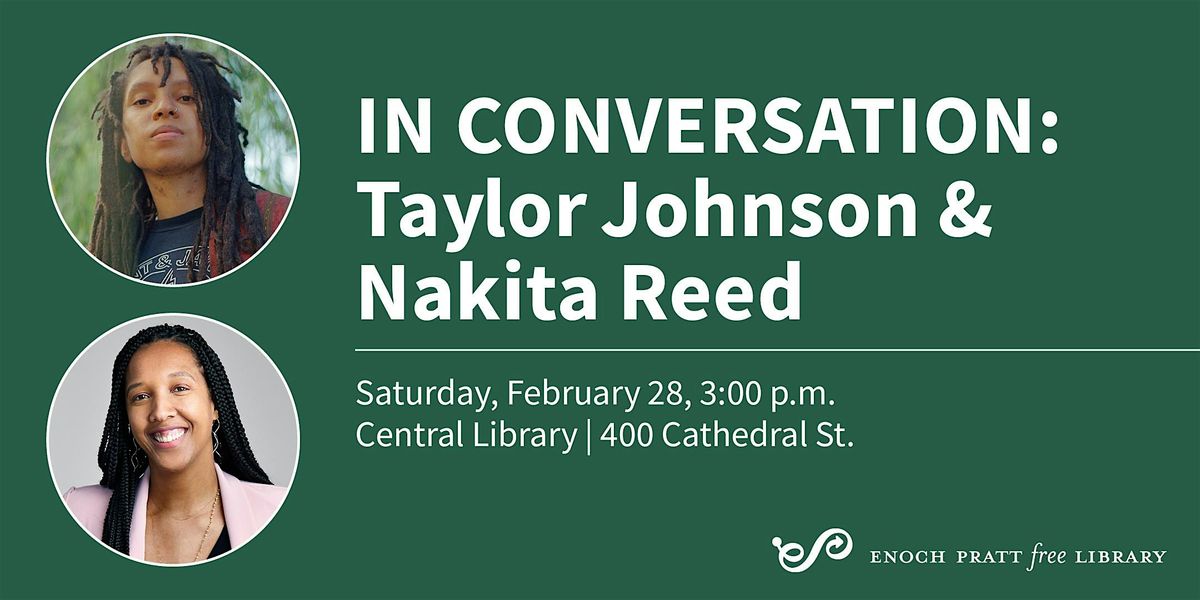 In Conversation: Taylor Johnson & Nakita Reed, 28 February | Event in Baltimore | AllEvents