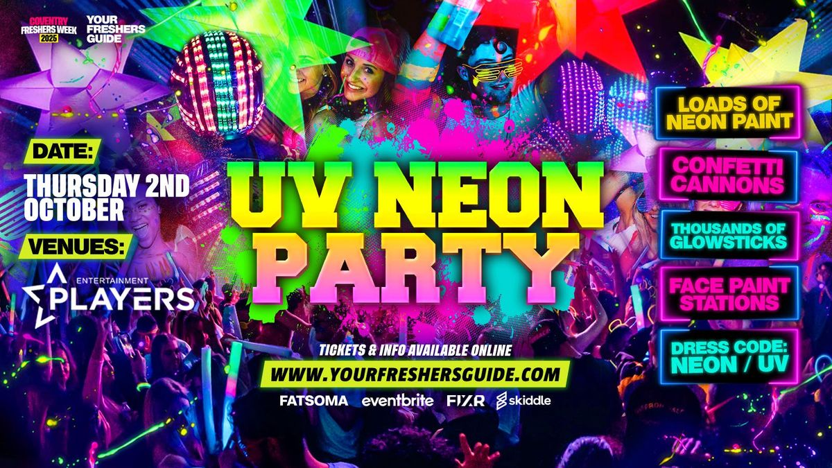 UV Neon Party | Coventry Freshers 2025 &amp; Warwick Freshers 2025, 2 October | Event in Coventry | AllEvents