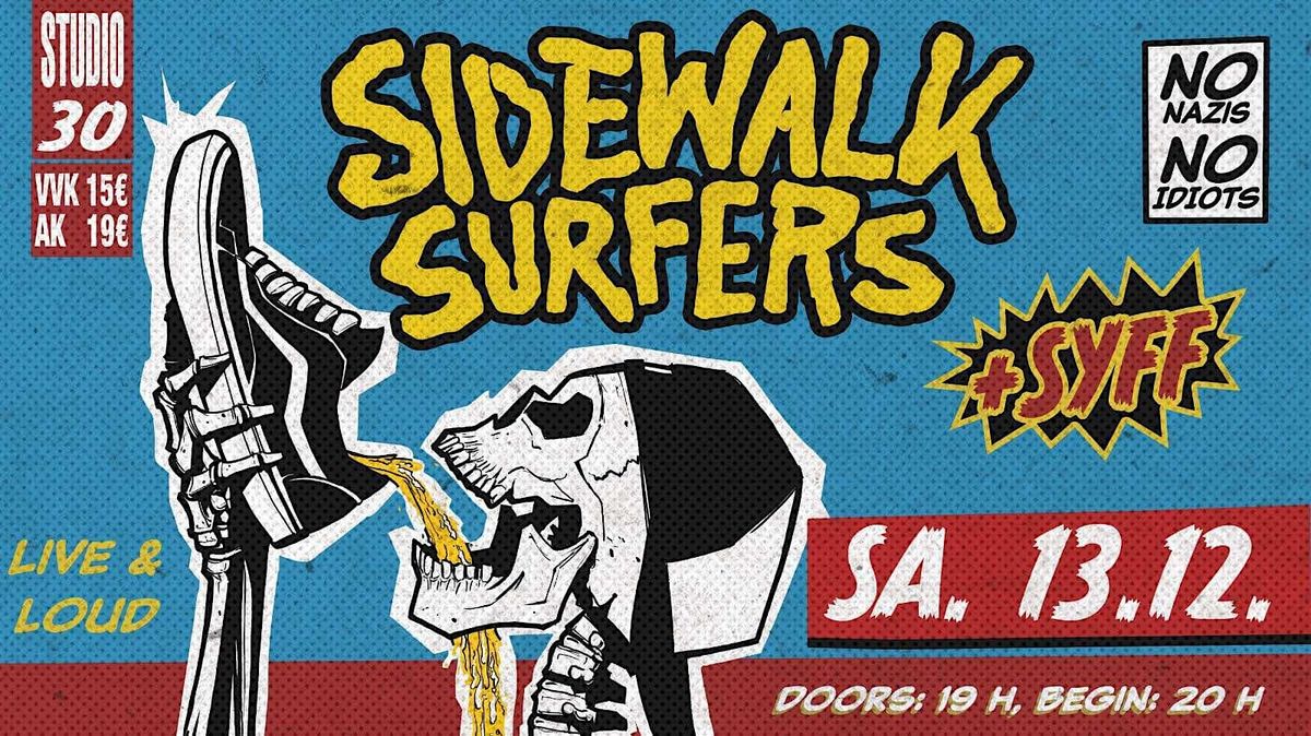 Sidewalk Surfers + SYFF|Studio 30, 13 December | Event in Saarbrücken | AllEvents