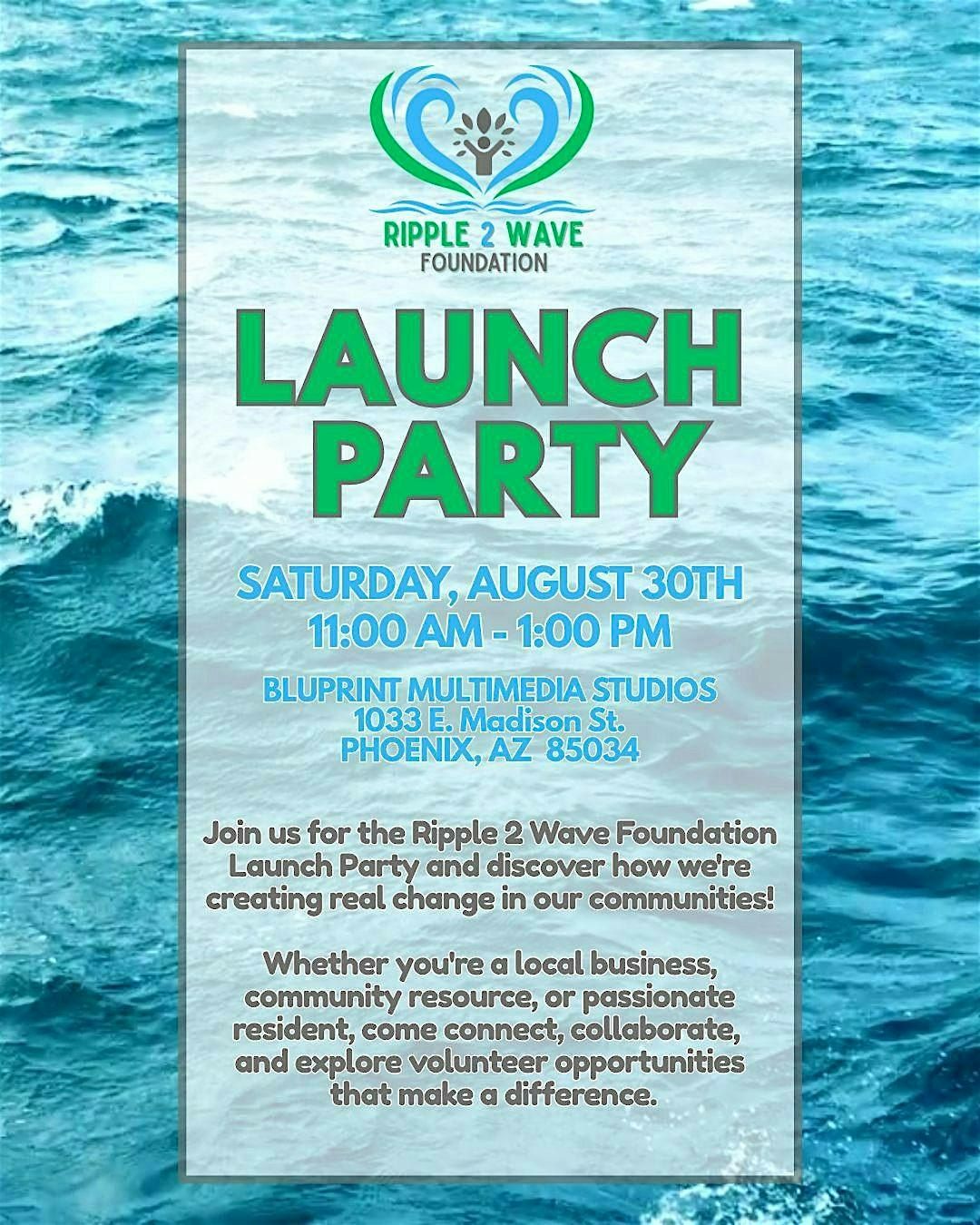 Ripple 2 Wave Foundation Launch Party, 30 August | Event in Phoenix | AllEvents