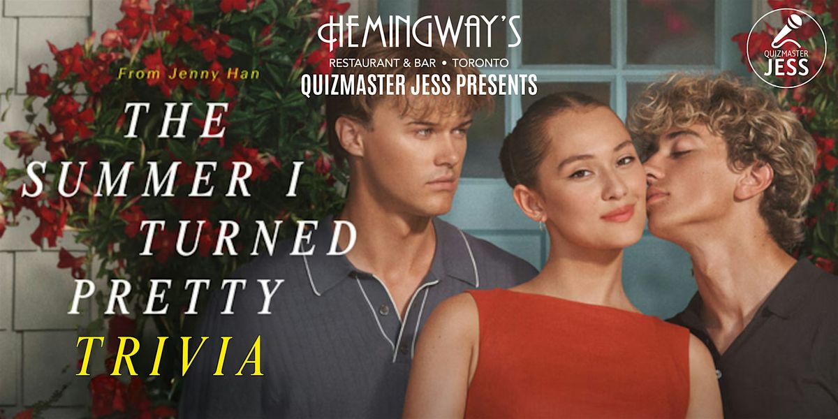 The Summer I Turned Pretty Trivia 1.2 (second night), 21 October | Event in Toronto | AllEvents