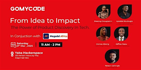 Idea to Impact:The Power of Product Discovery in Tech- GOMYCODE NIGERIA ...
