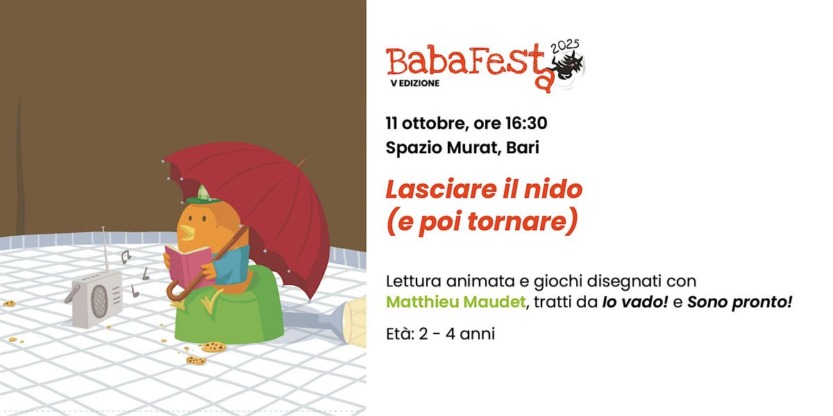 LASCIARE IL NIDO (E POI TORNARE), con Matthieu Maudet., 11 October | Event in Bari | AllEvents