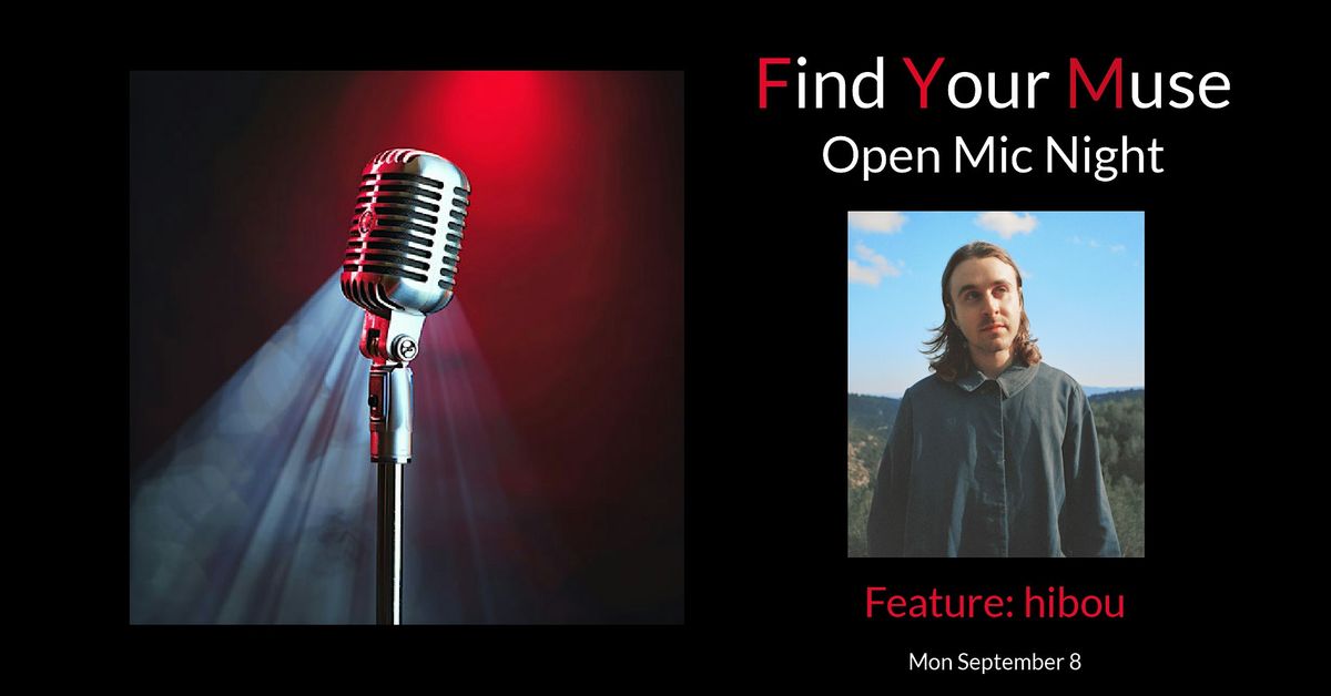 Find Your Muse Open MIC featuring Hibou!, 8 September | Event in Charlotte | AllEvents