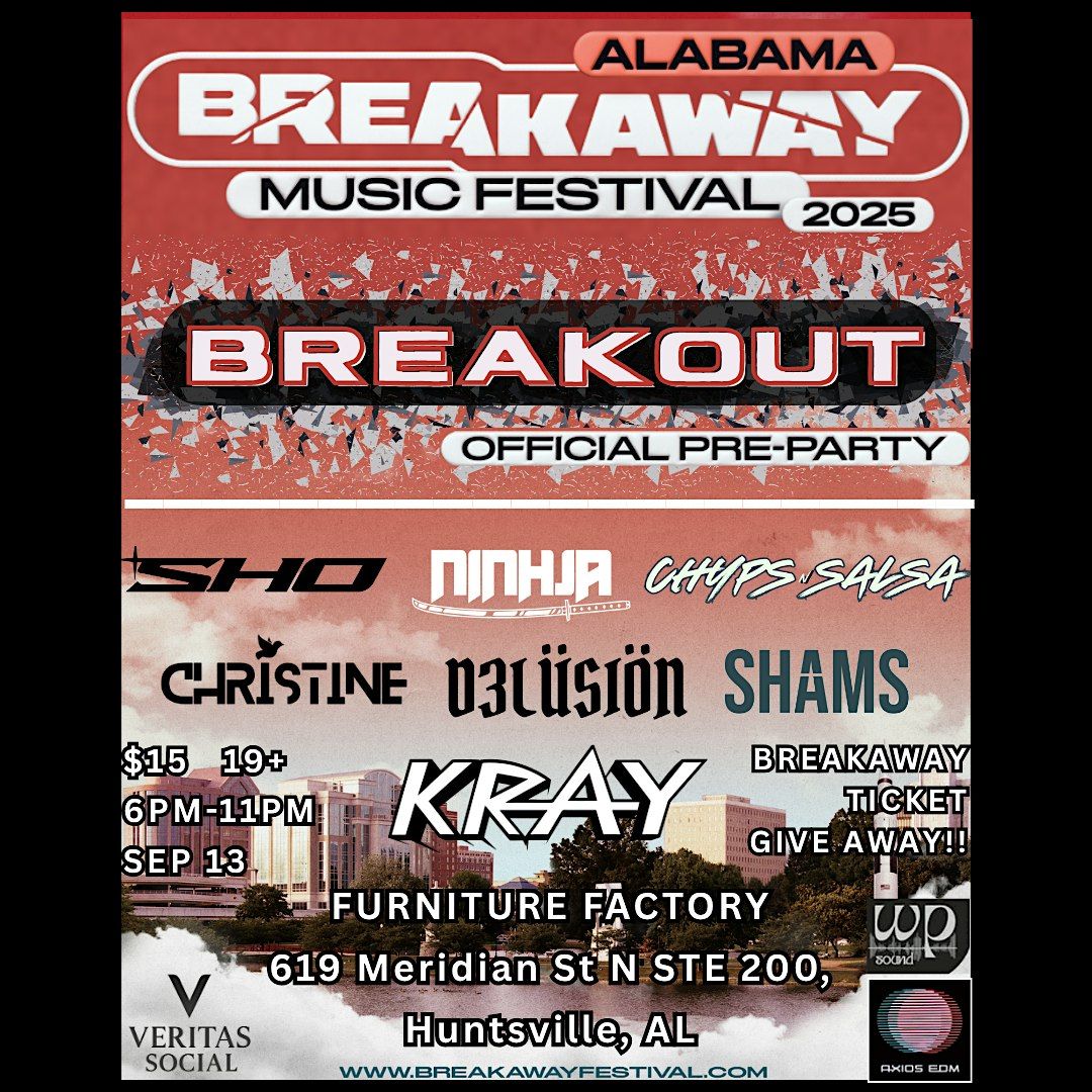 AXIOS EDM and VERITAS SOCIAL PRESENTS: BREAKOUT, 13 September | Event in Huntsville | AllEvents