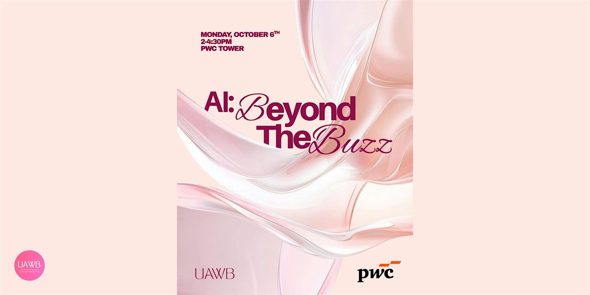 UAWB x PwC: AI - Beyond the Buzz, 6 October | Event in Auckland | AllEvents