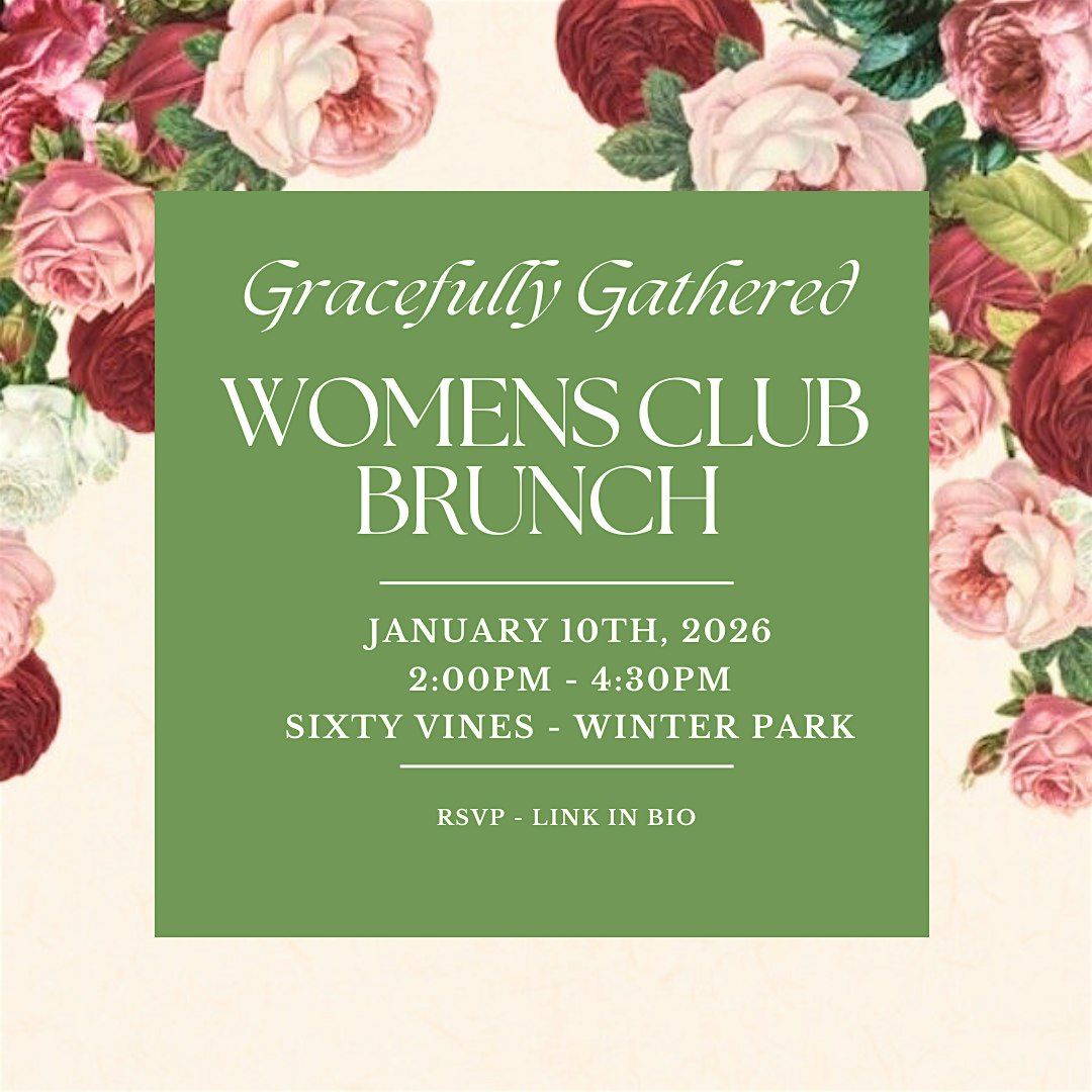 Gracefully Gathered: Women’s Club Brunch, 10 January | Event in Winter Park | AllEvents