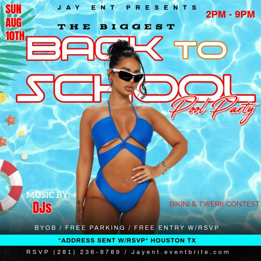 BACK 2 SCHOOL POOL PARTY, 10 August | Event in Houston | AllEvents