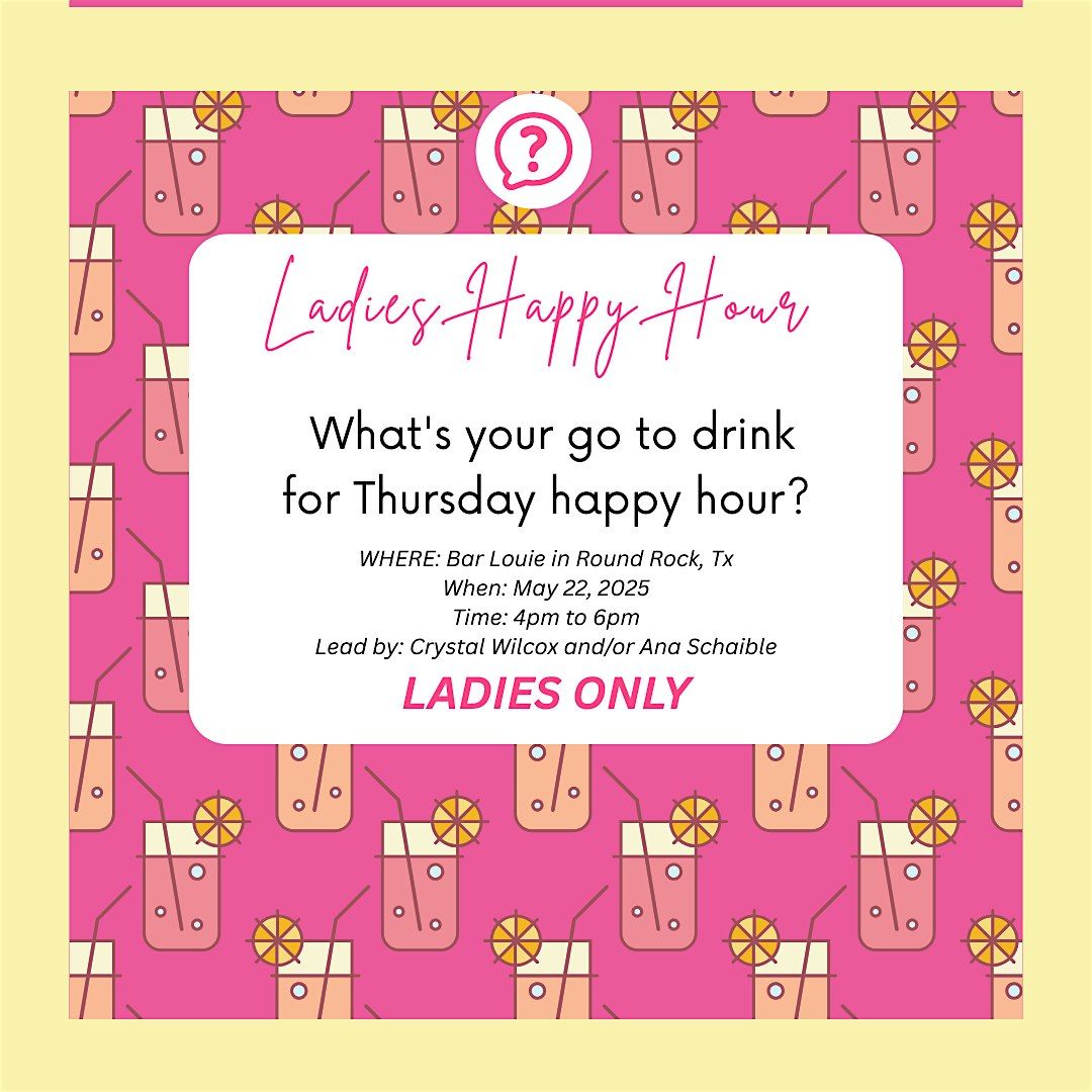 Ladies Happy Hour - Pflugerville Women's Networking Group, 22 May | Event in Round Rock | AllEvents