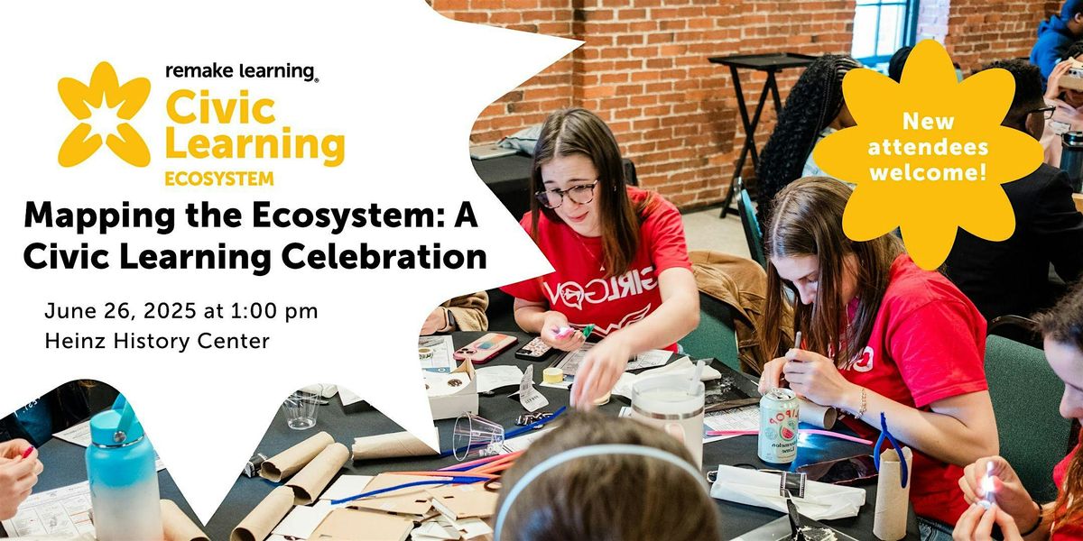 Mapping the Ecosystem: A Civic Learning Celebration, 26 June | Event in Pittsburgh | AllEvents