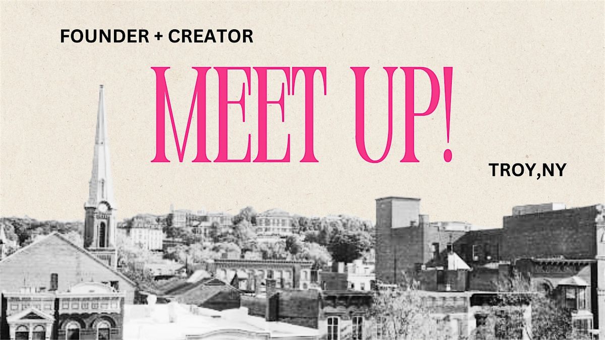 Captial Region Founder + Creator Meet-Up, 14 October | Event in Troy | AllEvents