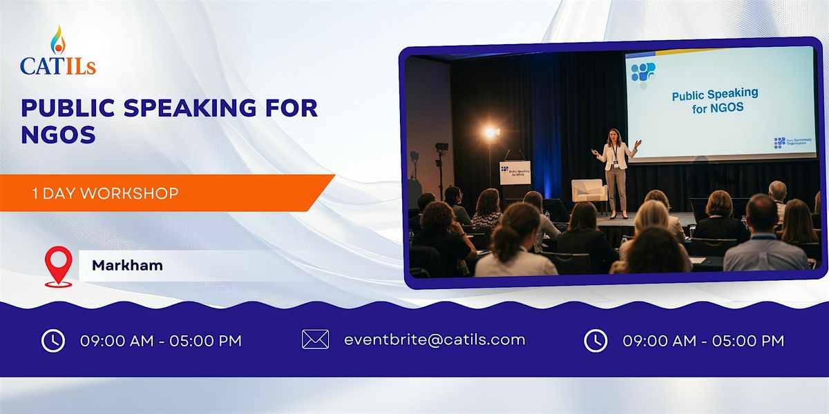Public Speaking for NGOs: 1 Day Session in Markham, 27 November | Event in Markham | AllEvents