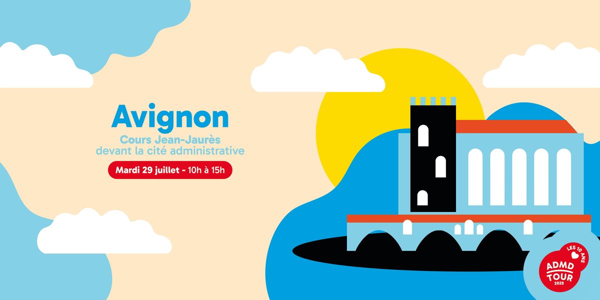 ADMD Tour 2025  •  Avignon, 29 July | Event in Avignon | AllEvents