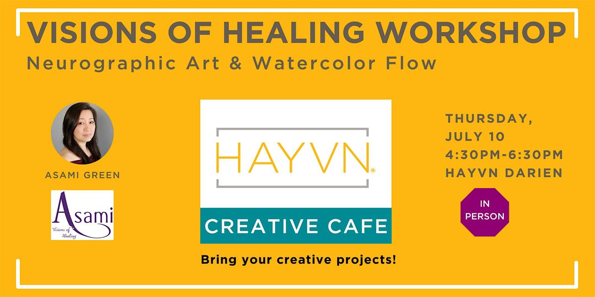 Visions of Healing Workshop: Neurographic Art & Watercolor Flow, 10 July | Event in Darien | AllEvents