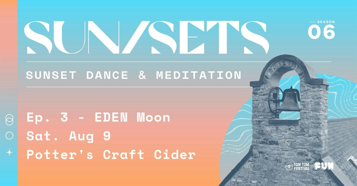 SUN/SETS - Episode 3 - EDEN Moon, 9 August | Event in Charlottesville | AllEvents