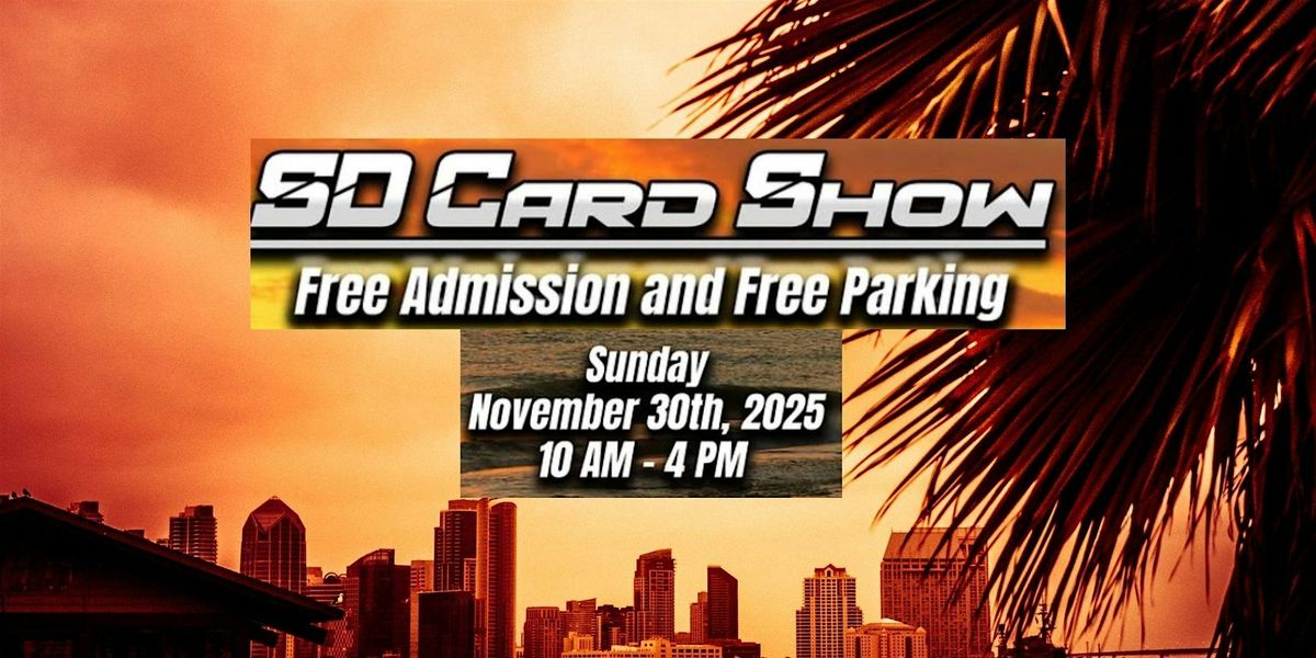 SD Card Show, 30 November | Event in San Diego | AllEvents