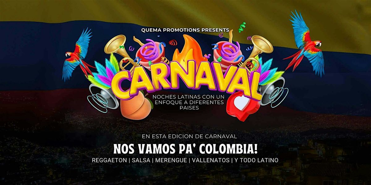 CARNAVAL! NOCHE LATINA (COLOMBIA EDITION) | Event in Indianapolis | AllEvents