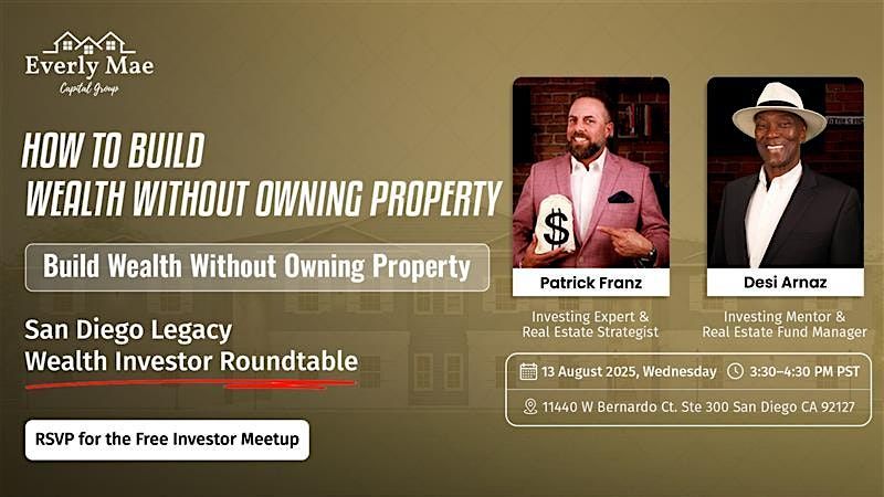 San Diego Legacy Wealth Investor Roundtable, 13 August | Event in San Diego | AllEvents