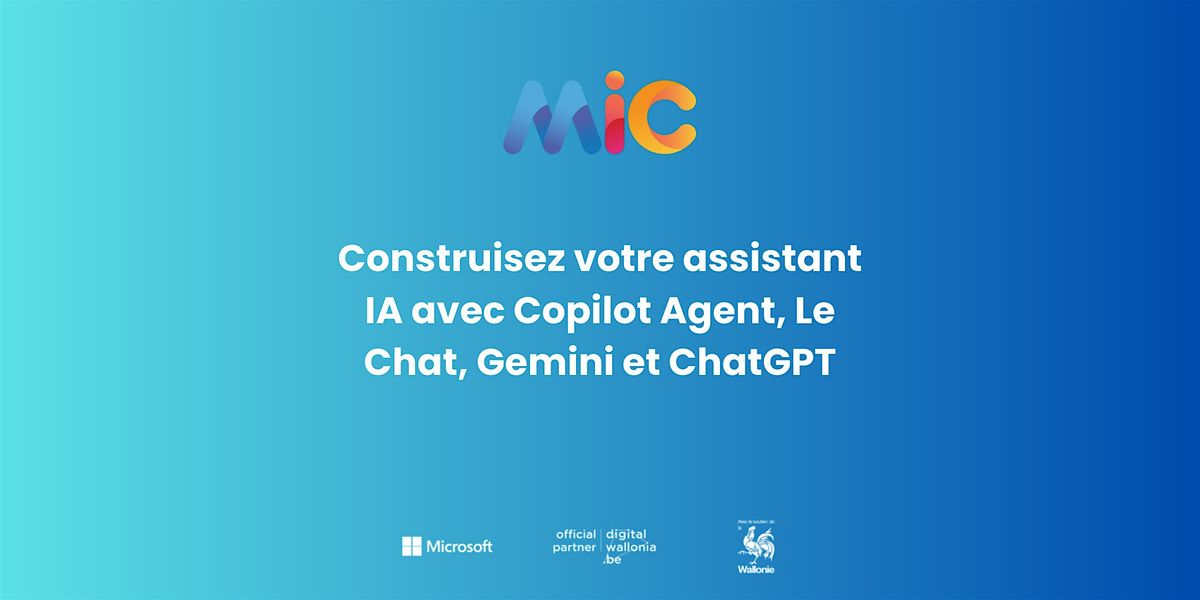 Construisez votre assistant IA avec Copilot Agent, Le Chat, Gemini, ChatGPT, 24 October | Event in Namur | AllEvents