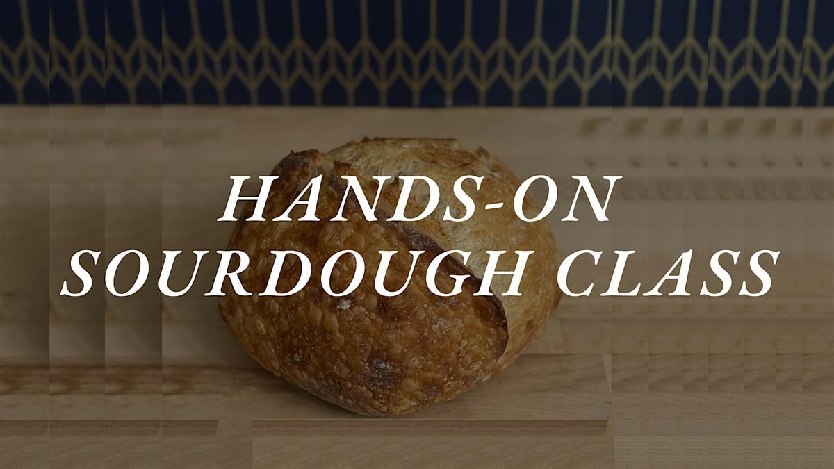 Hands-On Sourdough Class, 3 August | Event in Arlington Heights | AllEvents