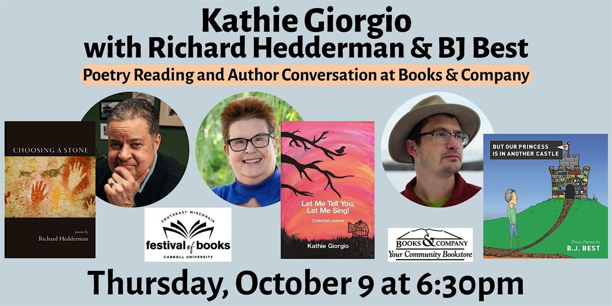 Poetry Event with Kathie Giorgio, Richard Hedderman, and B.J. Best, 9 October | Event in Oconomowoc | AllEvents