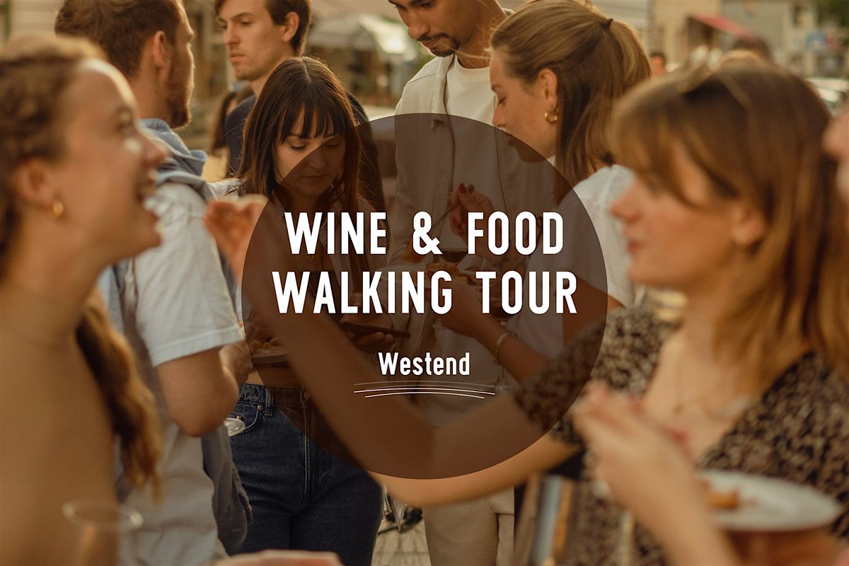 Wine & Food Walking Tour WESTEND! | Munich Wine Rebels, 12 December | Event in München | AllEvents
