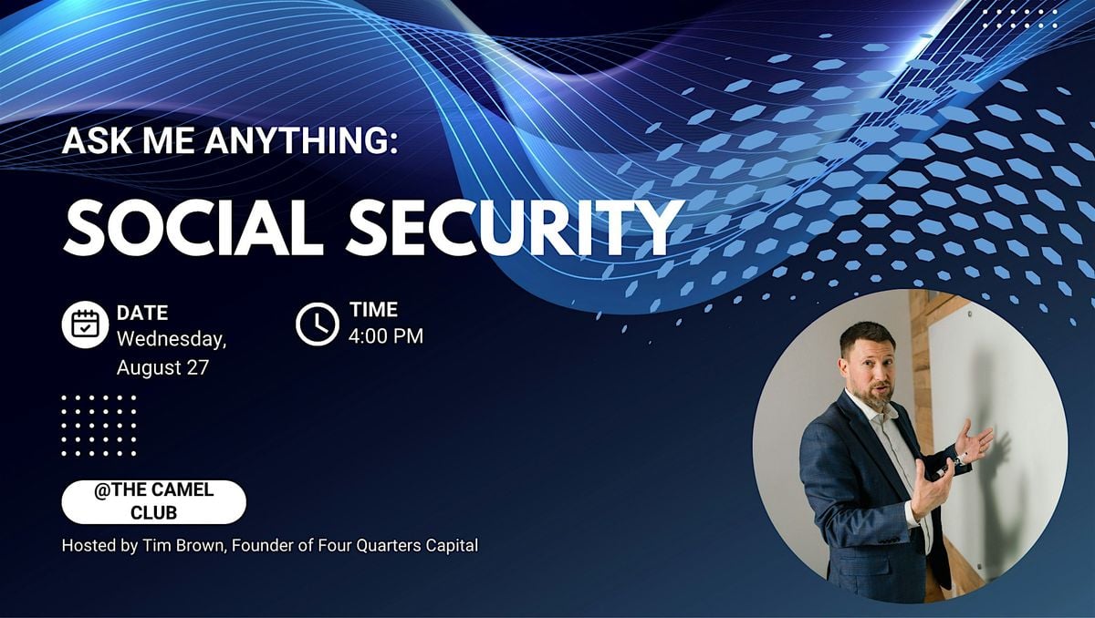 How Secure is Your Social Security? A Q & A Session, 27 August | Event in Lexington | AllEvents
