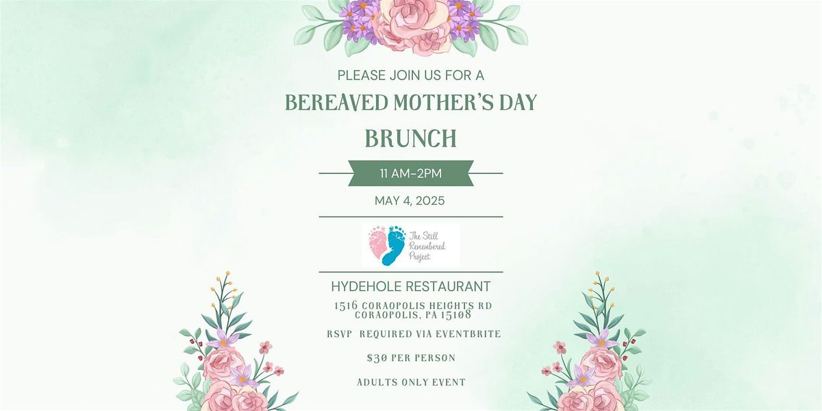 The Still Remembered Project's Bereaved Mother's Day Brunch | Event in Coraopolis | AllEvents