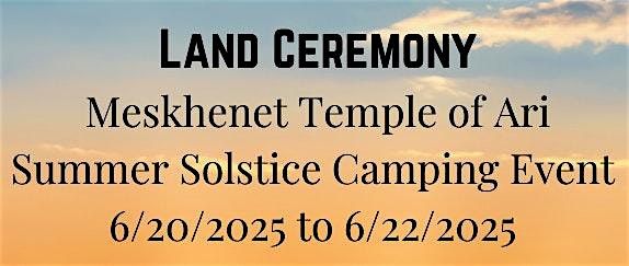 Land Ceremony for Meskhenet Temple of Ari Weekend Camping Event, 20 June | Event in Traphill | AllEvents
