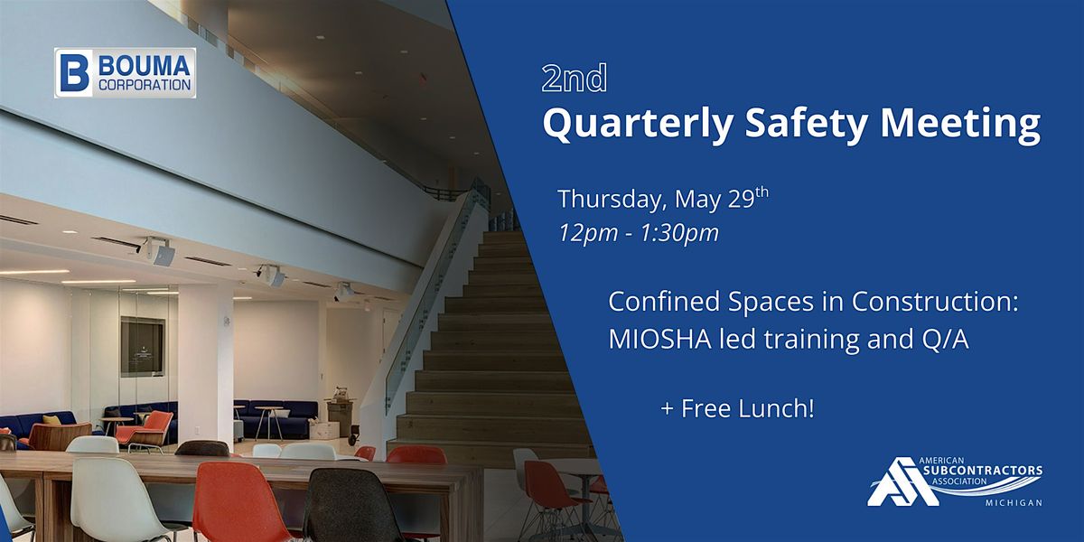 2nd Quarterly Safety Meeting, 29 May | Event in Grand Rapids | AllEvents