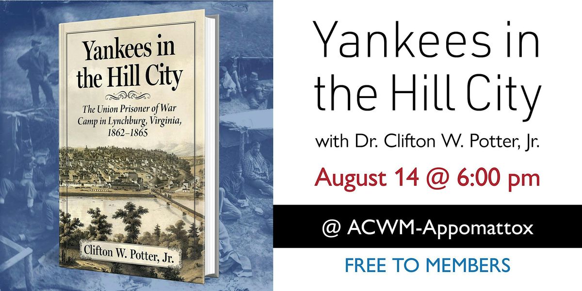 In person lecture with Dr. Clifton W. Potter, Jr., 14 August | Event in Appomattox | AllEvents