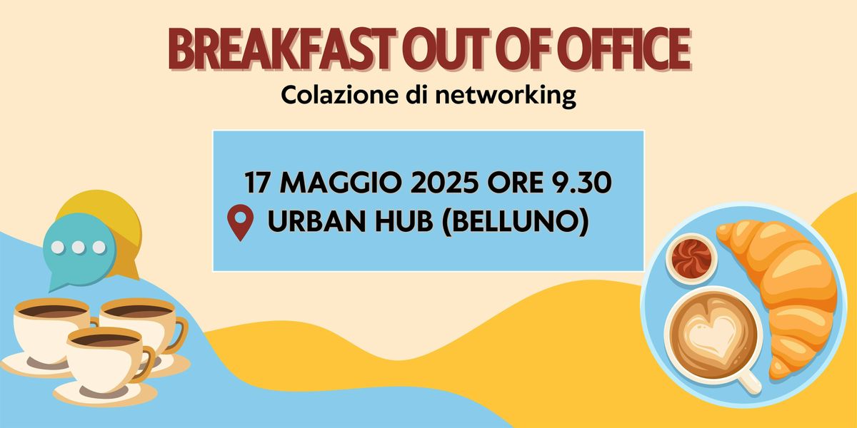 Breakfast Out of Office, 17 May | Event in Belluno | AllEvents