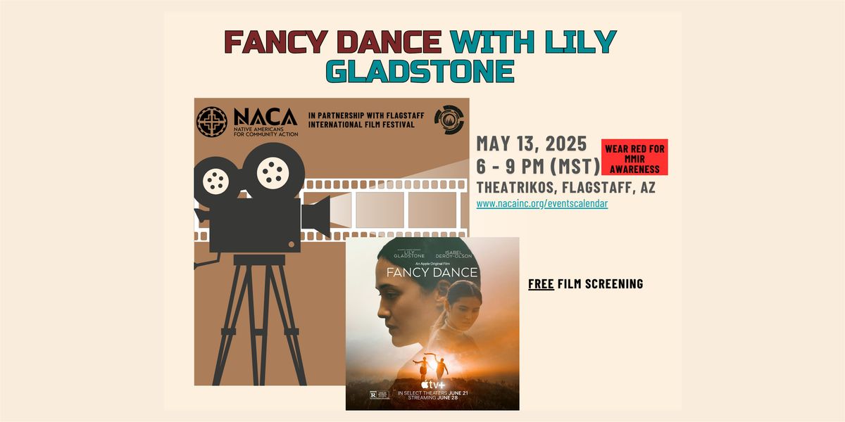 "Fancy Dance" Film Screening | MMIR Awareness Month, 28 May | Event in Flagstaff | AllEvents