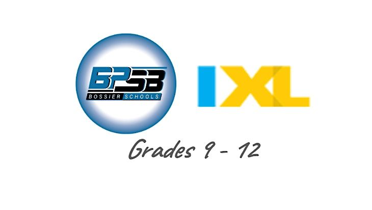 BPSB 9-12 - Leveraging IXL Analytics for Data-Driven Instruction(Math ELA), 29 July | Event in Bossier City