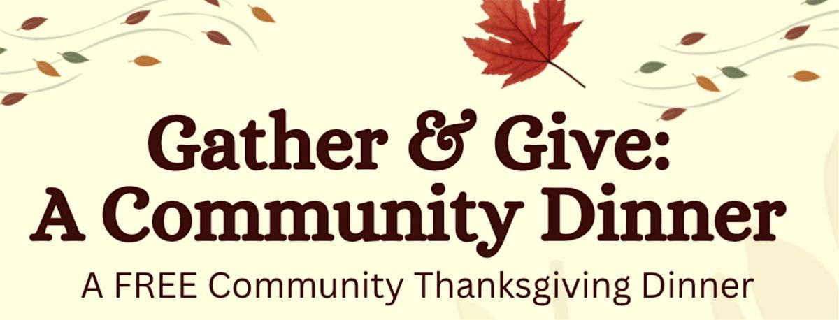 Gather & Give: A Community Thanksgiving Dinner | Event in Snellville | AllEvents
