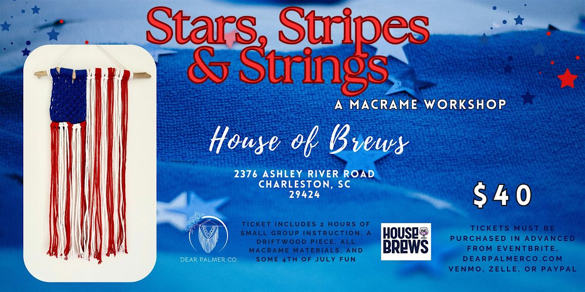 Stars, Stripes & Strings: A Macrame Workshop, 25 June | Event in Charleston | AllEvents