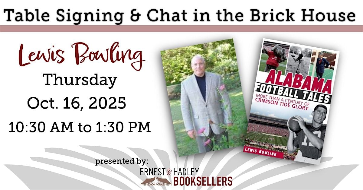 Lewis Bowling | Table Signing | Event in Tuscaloosa | AllEvents