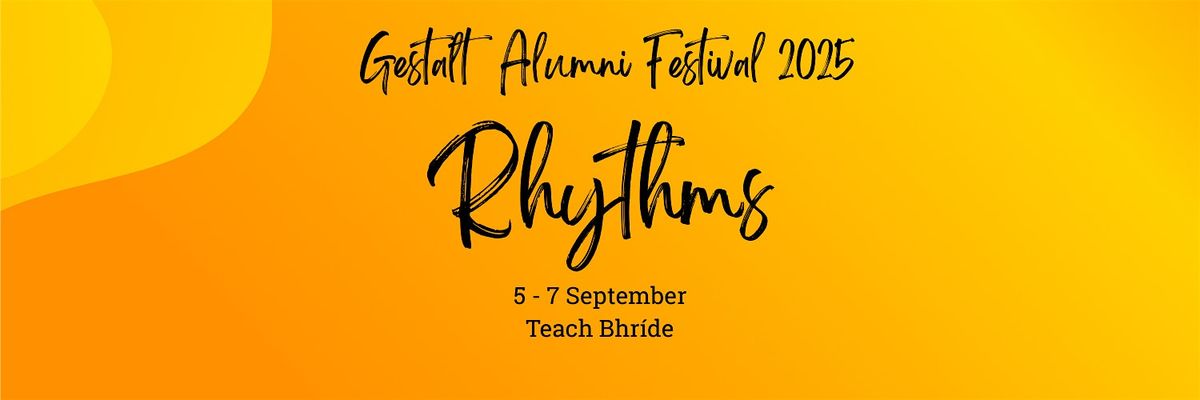 Rhythms -  A Gestalt Alumni Festival 2025, 5 September | Event in Tullow | AllEvents