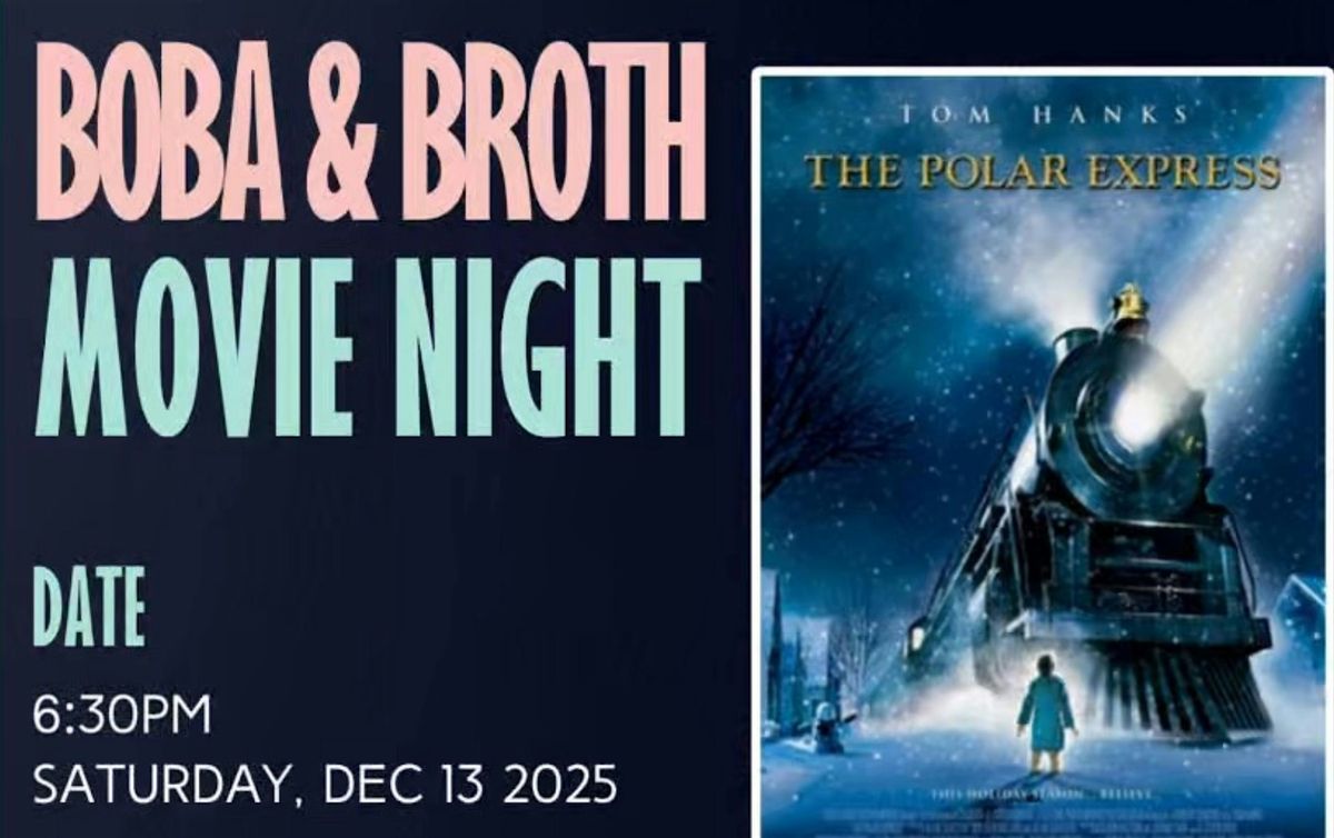 Boba & Broth Polar Express Movie Night, 13 December | Event in Sugar Land | AllEvents
