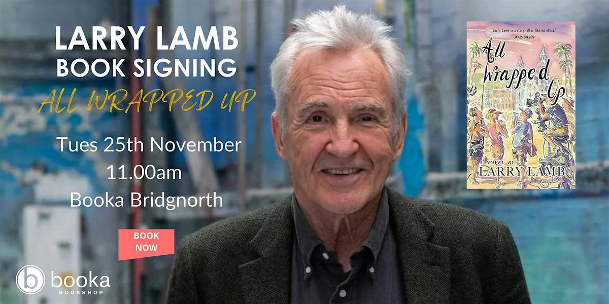 Larry Lamb Book Signing, 25 November | Event in Bridgnorth | AllEvents