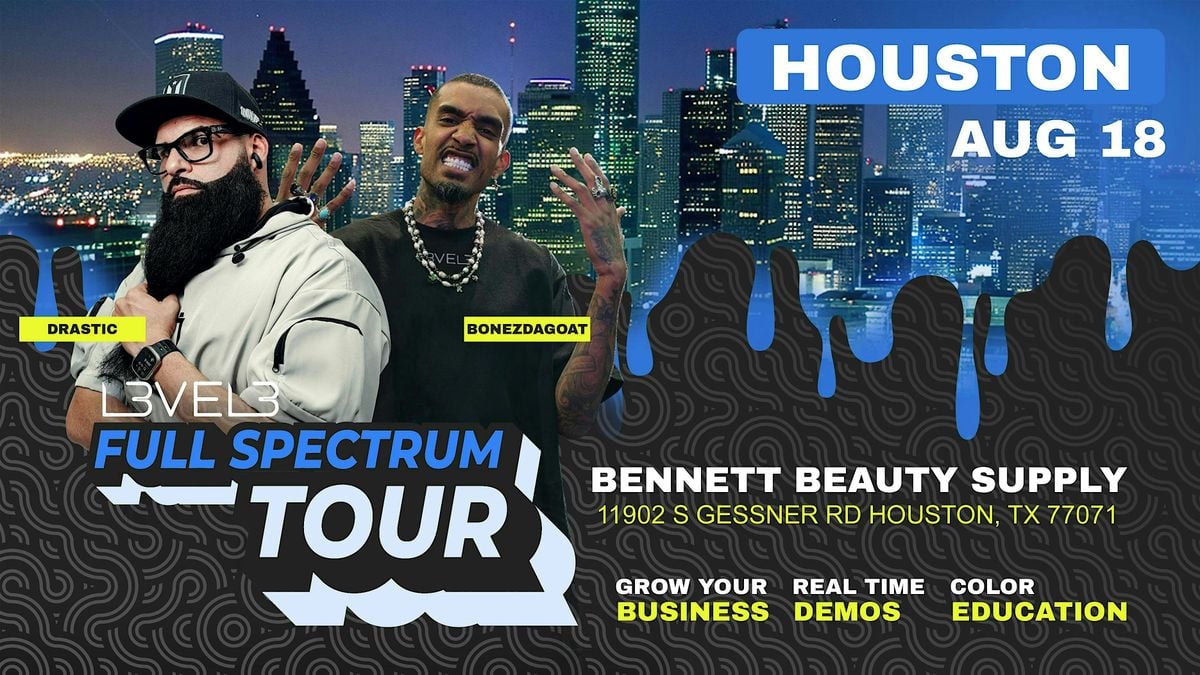 L3VEL3 Full Spectrum Tour - Bennet Beauty Supply, 18 August | Event in Houston | AllEvents