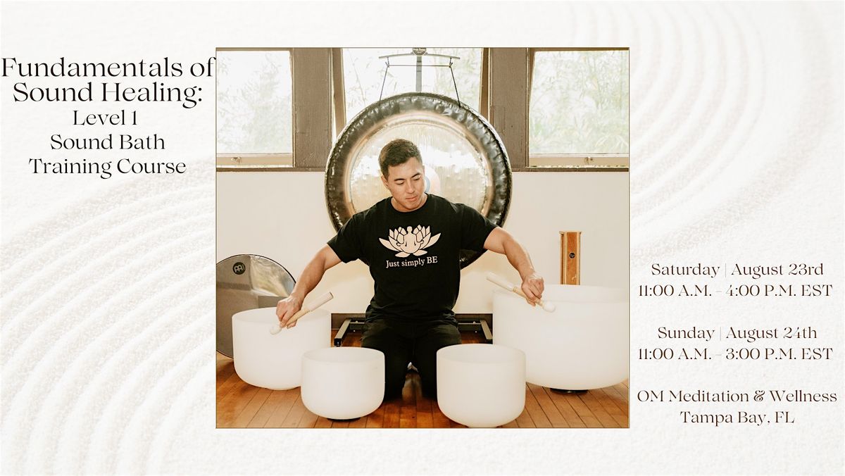 Fundamentals of Sound Healing: Level 1 Sound Bath Training Course (Tampa), 23 August | Event in Safety Harbor