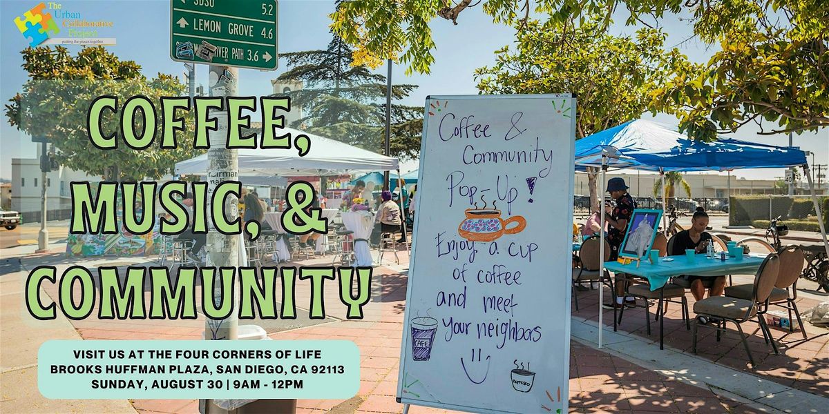 Southeastern San Diego Coffee & Community Pop Up | 4 Corners of Life, 30 August | Event in San Diego | AllEvents