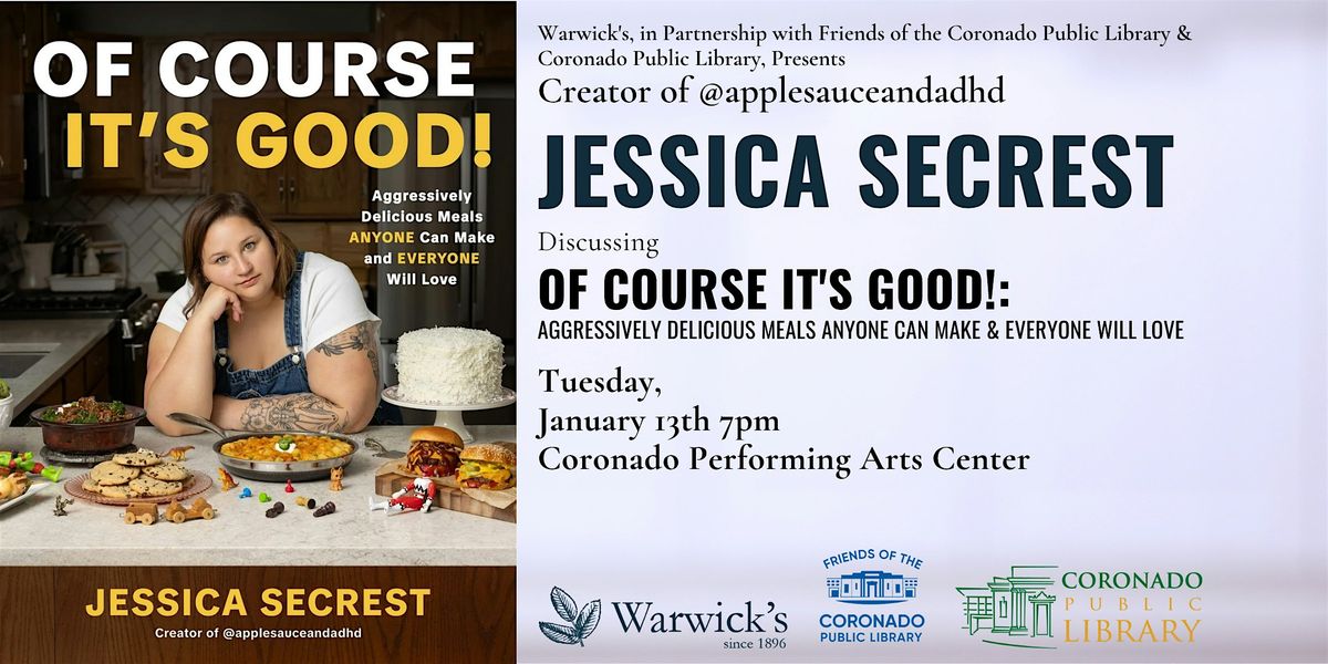 Jessica Secrest OF COURSE IT'S GOOD, 13 January | Event in Coronado | AllEvents