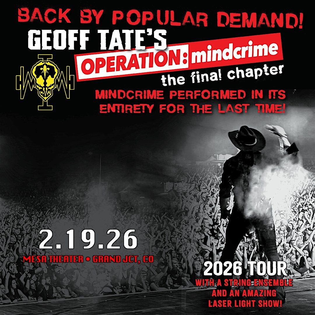 Geoff Tate • Operation: Mindcrime Final Chapter, 19 February | Event in Grand Junction | AllEvents